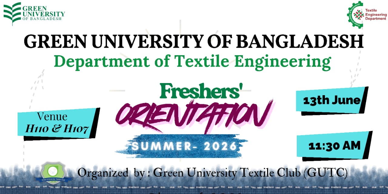 Successful Completion of Orientation Program of the Department of Textile Engineering for Summer-2026 Semester